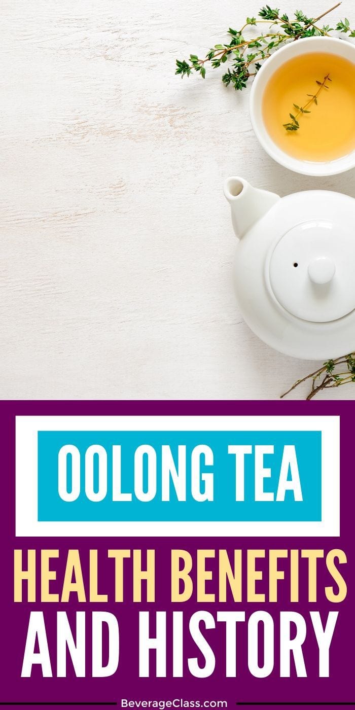 What is Oolong Tea? Health Benefits and History » BeverageClass