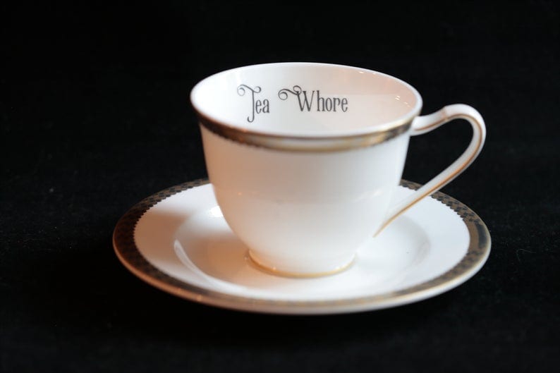 Tea Whore cup and saucer NSFW