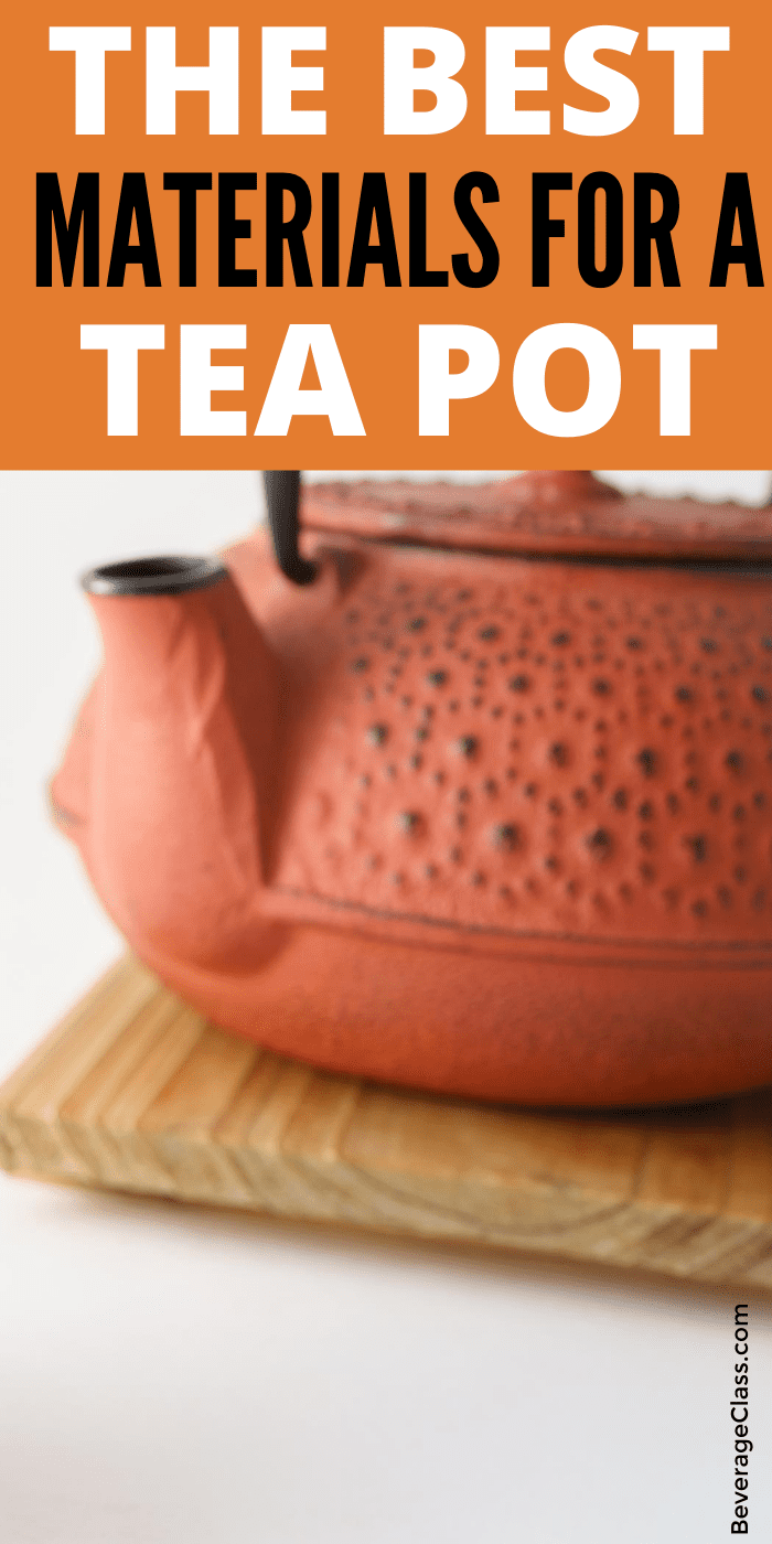 Best Materials for a Teapot » BeverageClass