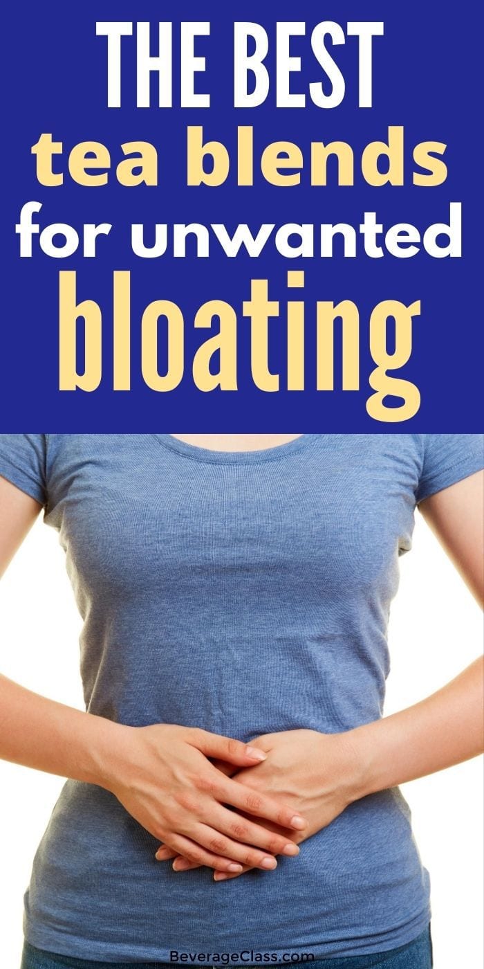 Best Tea for Bloating » BeverageClass
