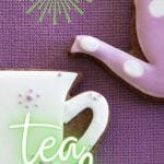 Cookie Recipes for Afternoon Tea | Best Teas to Serve With Cookies | Cookie to Make With Tea | Best Cookie and Tea Pairings | What Cookies Go Best With Tea | Cookies to Make For Afternoon Tea| Afternoon Tea cookie Recipes | #tea #cookies #recipes #afternoontea #baking